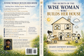 The Secrets Of The Wise Woman Who Builds Her HouseE-Book